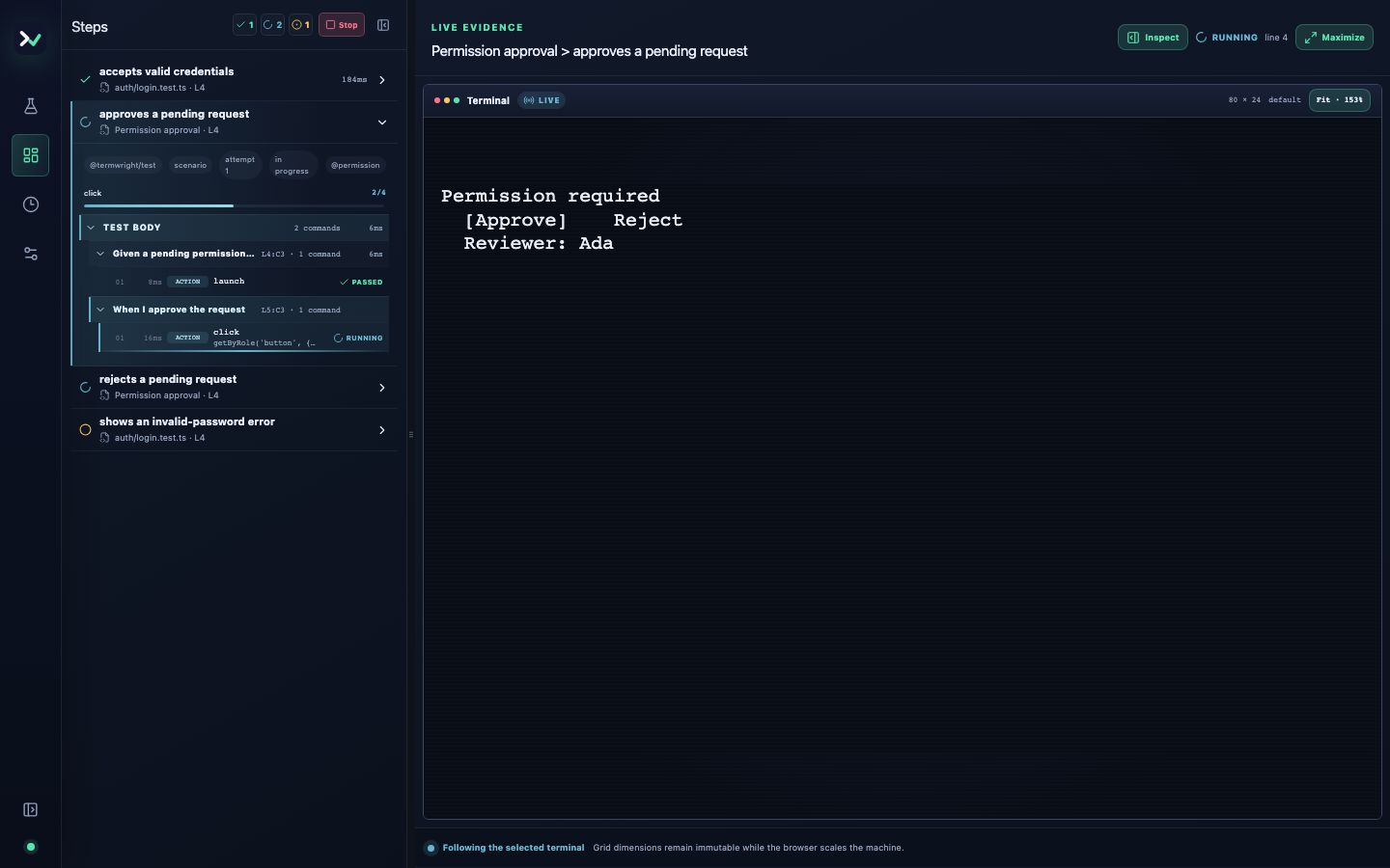 A running test with its current step and live terminal.